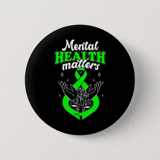 Mental Health Matters Flowers Awareness Women  6 Cm Round Badge (Front)