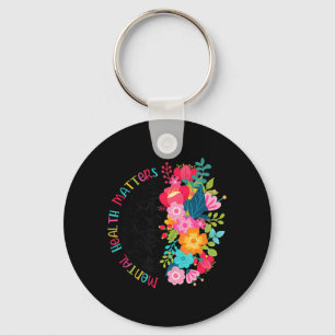 Mental Health Matters Flowers Spread Mental Health Key Ring