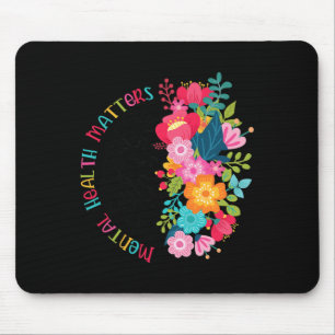 Mental Health Matters Gift Human Brain Illness Awa Mouse Pad
