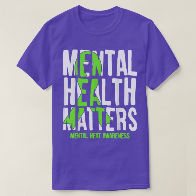 Mental Health Matters Green Ribbon Mental Health A T-Shirt (Design Front)
