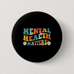 Mental Health Matters Groovy Psychologist Therapy 6 Cm Round Badge