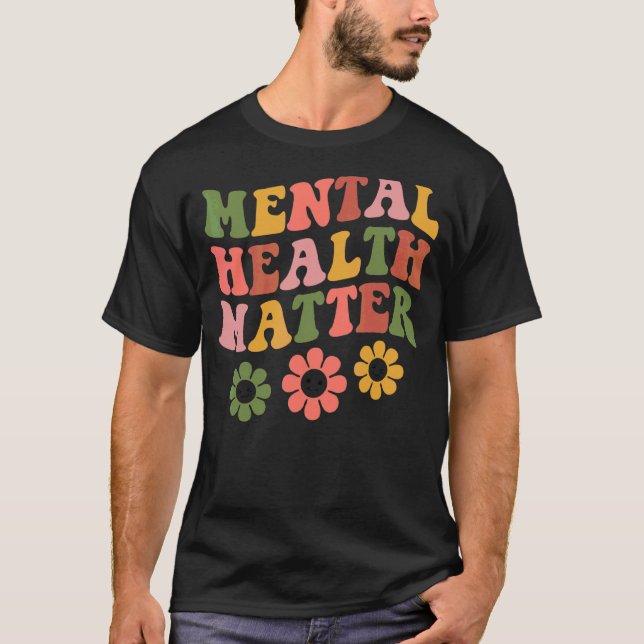 Mental Health Matters  Human Brain Illness Awarene T-Shirt (Front)