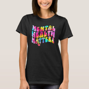 Mental Health Matters Human Brain Illness Awarene T-Shirt