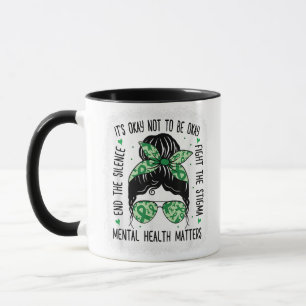 Mental Health Matters Messy Bun Mental Health Awar Mug