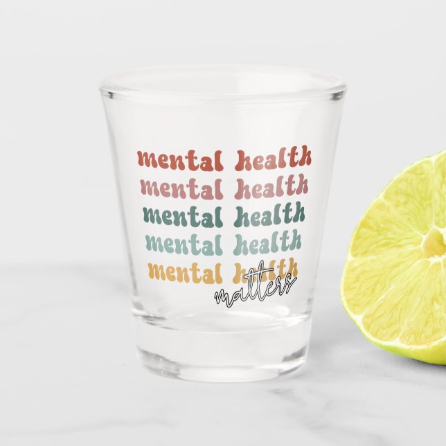 Mental Health Matters Retro Awareness Shot Glass (Front)