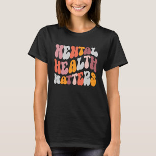 Mental Health Matters Retro Mental Health Awarenes T-Shirt