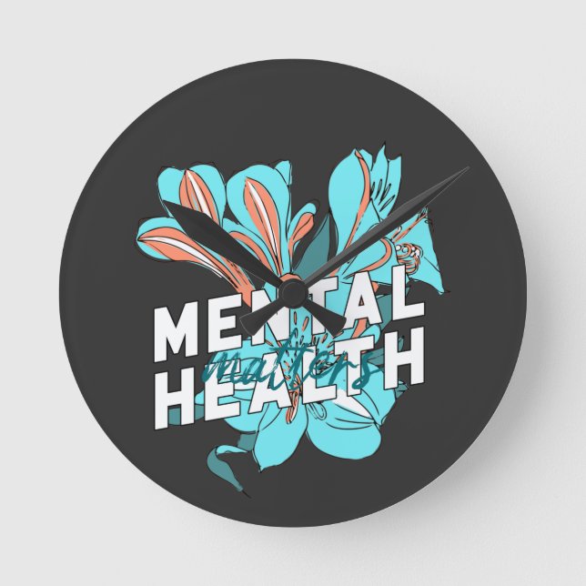 Mental Health Matters Round Clock (Front)