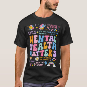 Mental Health Matters Support Team Groovy Men T-Shirt