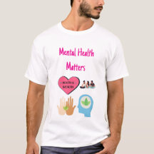 Mental Health Matters T-Shirt