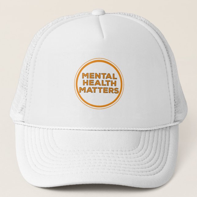 Mental Health Matters Trucker Hat (Front)