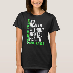 Mental Health Matters Warrior In May We Wear Green T-Shirt