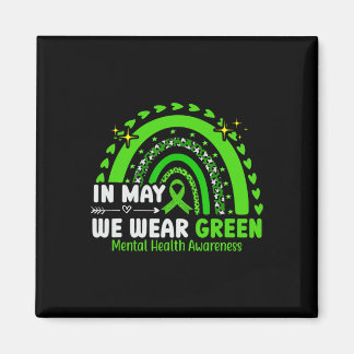 Mental Health Matters We Wear Green Mental Health  Magnet