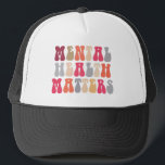 Mental Health Matters Women Therapist Autism Trucker Hat<br><div class="desc">Mental Health Matters Women Therapist Autism</div>