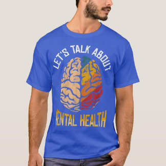 Mental Health MattersEnd The Stigma 4545 2106  T-Shirt