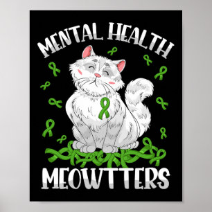 Mental Health Meowtters Cat Lovers Mental Health A Poster