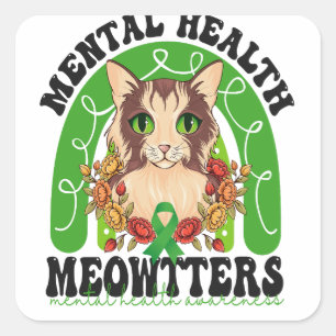 Mental Health Meowtters Funny Cat Rainbow Kitten Square Sticker