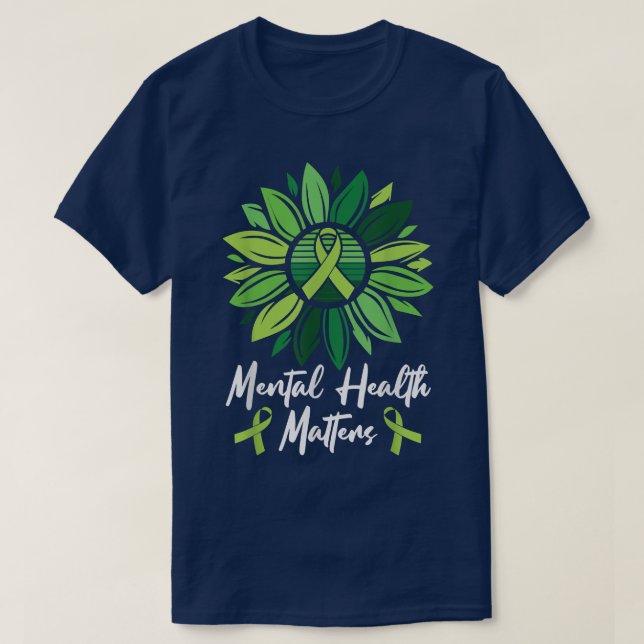 Mental Health Metters Sunflower Mental Health Awar T-Shirt (Design Front)