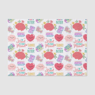 Mental Health Motivational  Tissue Paper