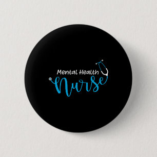 Mental Health Nurse 6 Cm Round Badge