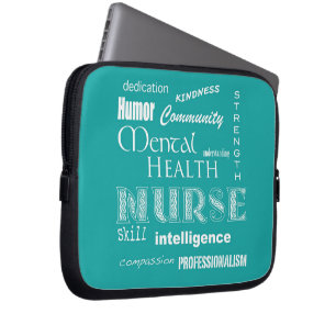 Mental Health Nurse-Attributes/Blue-Green Laptop Sleeve