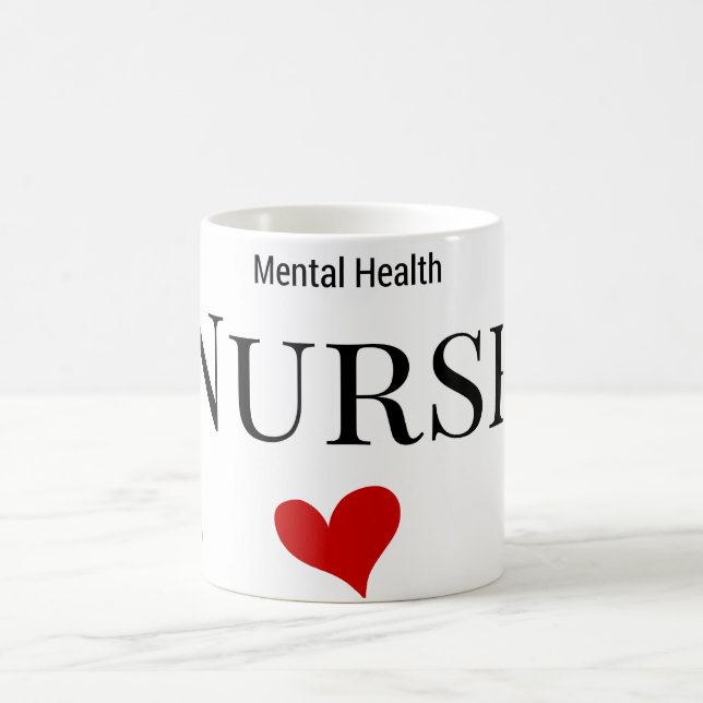 Mental Health Nurse Mug (Center)