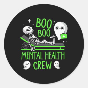 Mental Health Nurse Psych Boo Boo Crew Nursing Hal Classic Round Sticker
