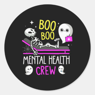 Mental Health Nurse Psych Boo Boo Crew Nursing Hal Classic Round Sticker