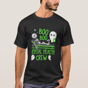 Mental Health Nurse Psych Boo Boo Crew Nursing T-Shirt