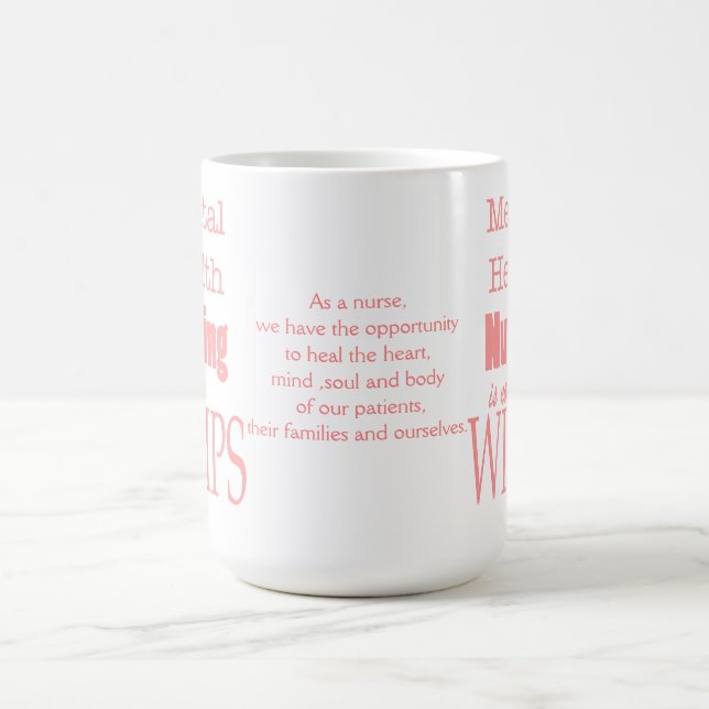 Mental Health Nursing-Not for Wimps!-with Quote Coffee Mug (Center)