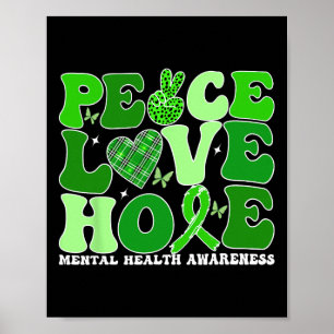Mental Health Peace Love Hope Green Mental Health Poster