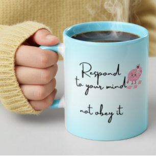 Mental Health Positive Quote Affirmations Coffee Mug