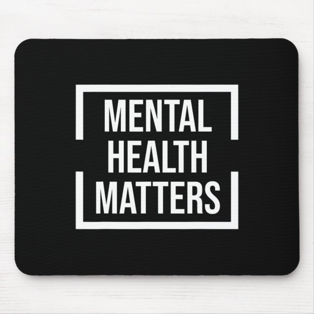 Mental Health Problem National Stress Awareness Mo Mouse Pad (Front)