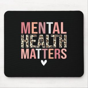 Mental Health Problems Awareness Month  Mouse Pad