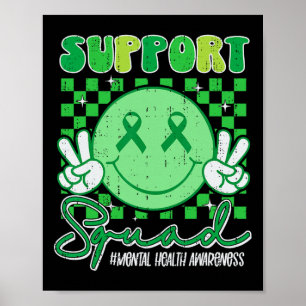 Mental Health Problems Awareness Support Squad Gre Poster