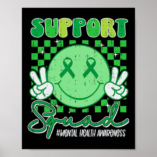 Mental Health Problems Awareness Support Squad Gre Poster (Front)