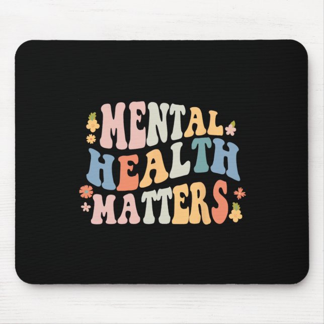 Mental Health Problems Be Kind Groovy Retro Mental Mouse Pad (Front)