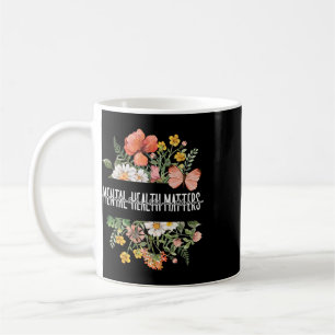 Mental Health Problems Be Kind Mental Awareness Ki Coffee Mug