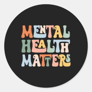Mental Health Problems Brain Illness Mental Health Classic Round Sticker