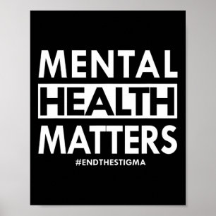 Mental Health Problems End The Stigma Awareness De Poster