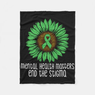 Mental Health Problems End The Stigma Awareness Mo Fleece Blanket
