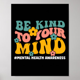 Mental Health Problems End The Stigma Mental Healt Poster