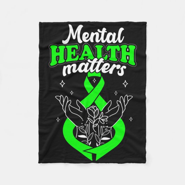 Mental Health Problems Flowers Awareness Women  Fleece Blanket (Front)