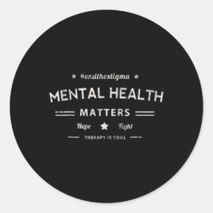 Mental Health Problems Hope And Fight  Classic Round Sticker