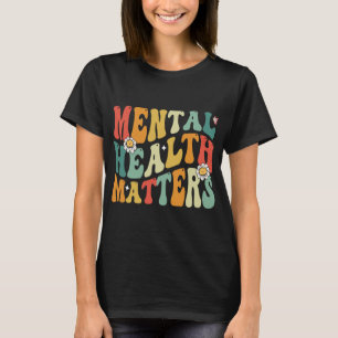 Mental Health Problems Human Brain Illness Awarene T-Shirt