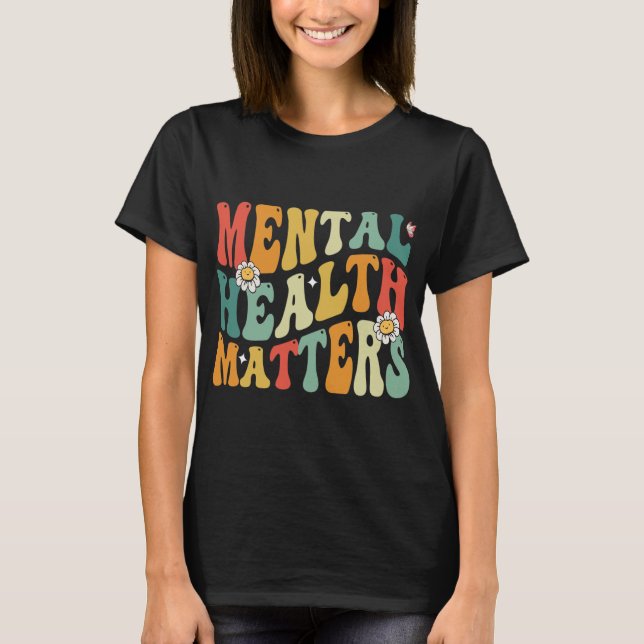 Mental Health Problems Human Brain Illness Awarene T-Shirt (Front)