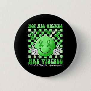 Mental Health Problems I Wear Green Mental Health 6 Cm Round Badge