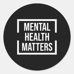 Mental Health Problems National Stress Awareness M Classic Round Sticker