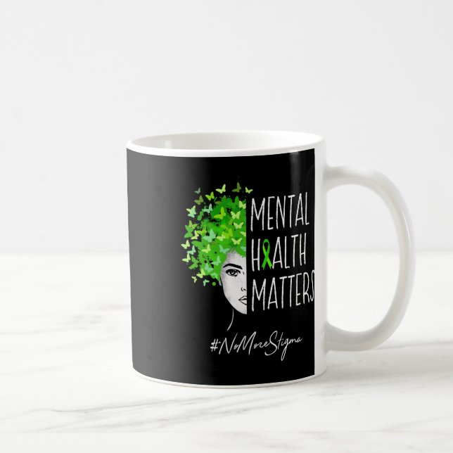 Mental Health Problems No More Stigma Gift  Coffee Mug (Right)
