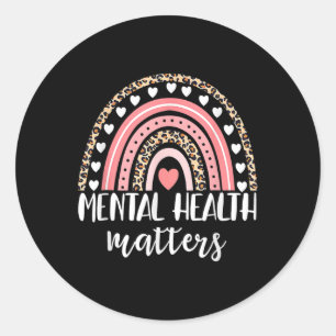 Mental Health Problems Rainbow Spread Awareness Me Classic Round Sticker