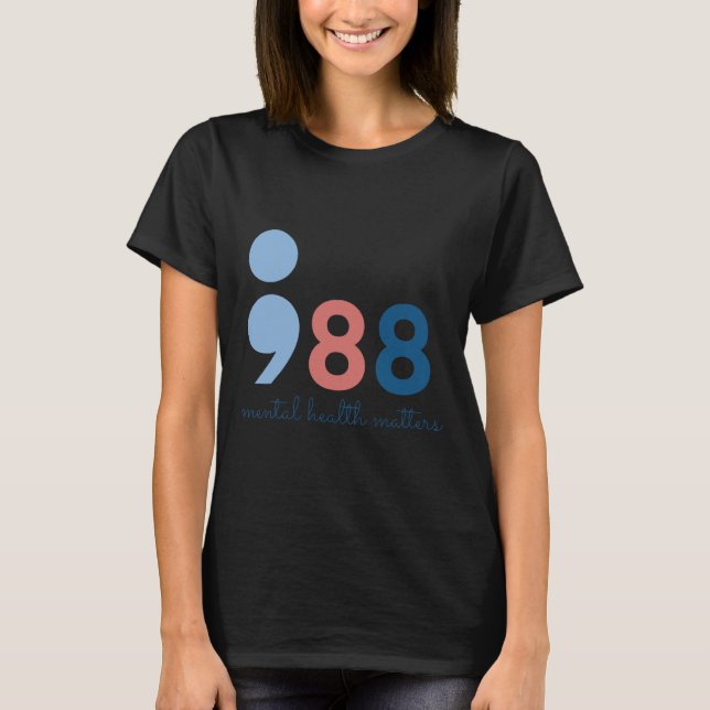 Mental Health Problems  T-Shirt (Front)